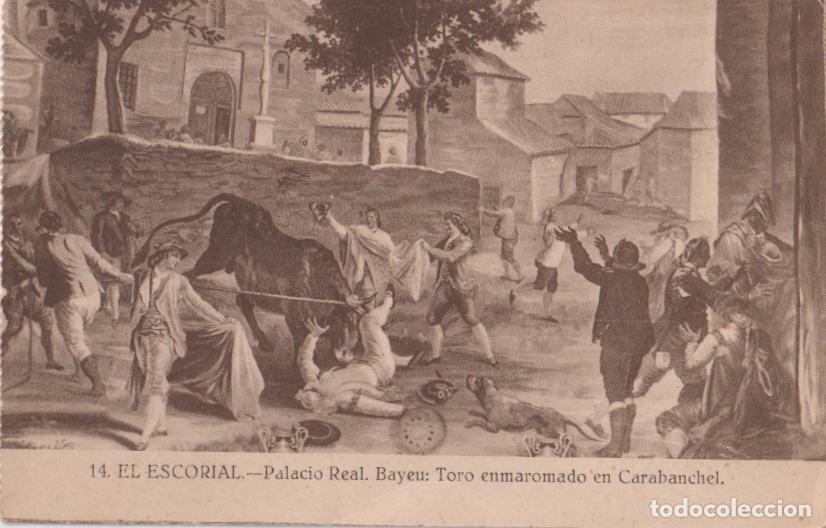 Postales: EL ESCORIAL, CUADRO DE BAYEU, TORO ENAMORADO EN CARABANCHEL - HIJOS DE NICOLAS SERRANO N&ordm;14 - S/C