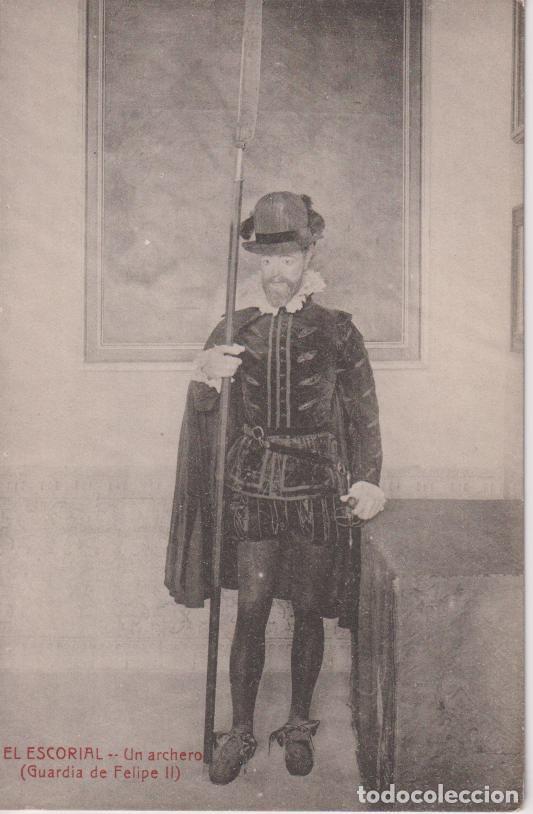 Postales: EL ESCORIAL, UN ARCHERO (GUARDIA DE FELIPE II) - HIJOS DE NICOLAS SERRANO - S/C
