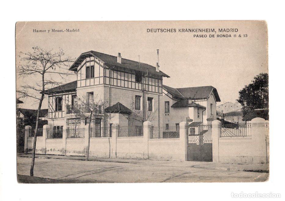 Postales: MADRID.- HOSPITAL ALEM&Aacute;N. DEUTSCHES KRANKENHEIM, MADRID PASEO DE RONDA 11 & 13. HAUSER Y MENET.