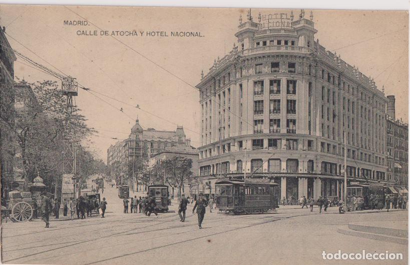 Postales: MADRID, CALLE DE ATOCHA Y HOTEL NACIONAL &ndash; FOTOTIPIA DE HAUSER Y MENET &ndash; S/C