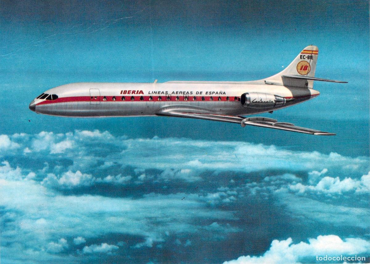 Postales: Postal Avi&oacute;n Caravelle X-R Iberia L&iacute;neas A&eacute;reas de Espa&ntilde;a
