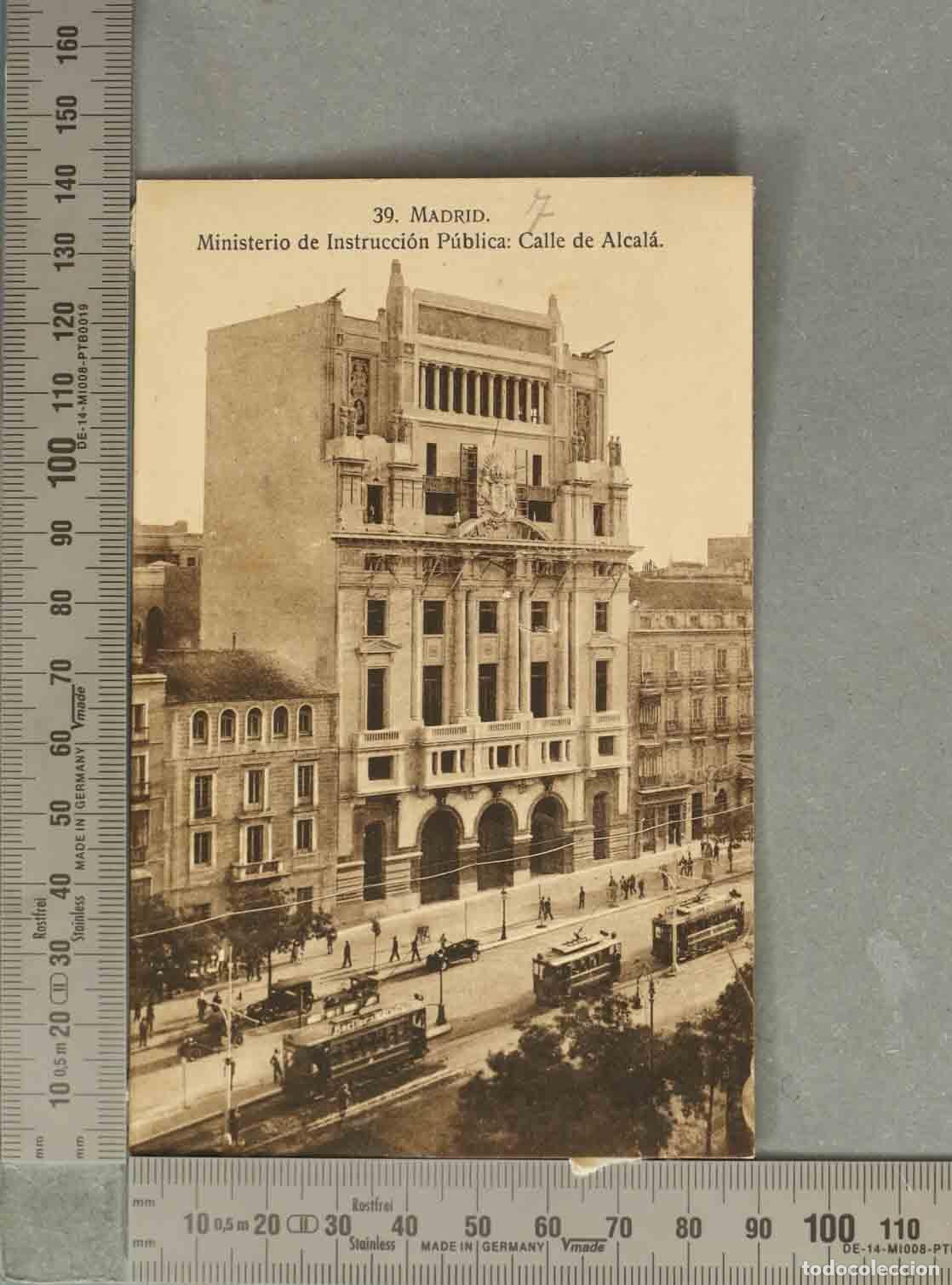 Postales: POSTAL. Madrid - Ministerio de Instrucci&oacute;n P&uacute;blica y Bellas Artes - Calle de Alcal&aacute;