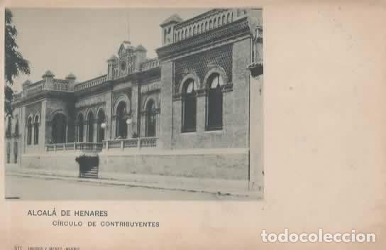 Postales: MADRID ALCALA DE HENARES DORSO SIN DIVIDIR CIRCULO DE CONTRIBUYENTES