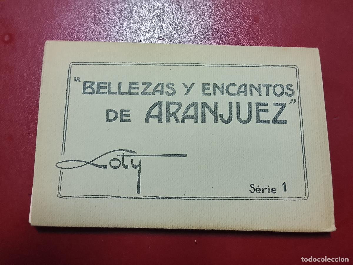 Postales: Loty: Bellezas y encantos de Aranjuez. Serie 1 (15 postales)