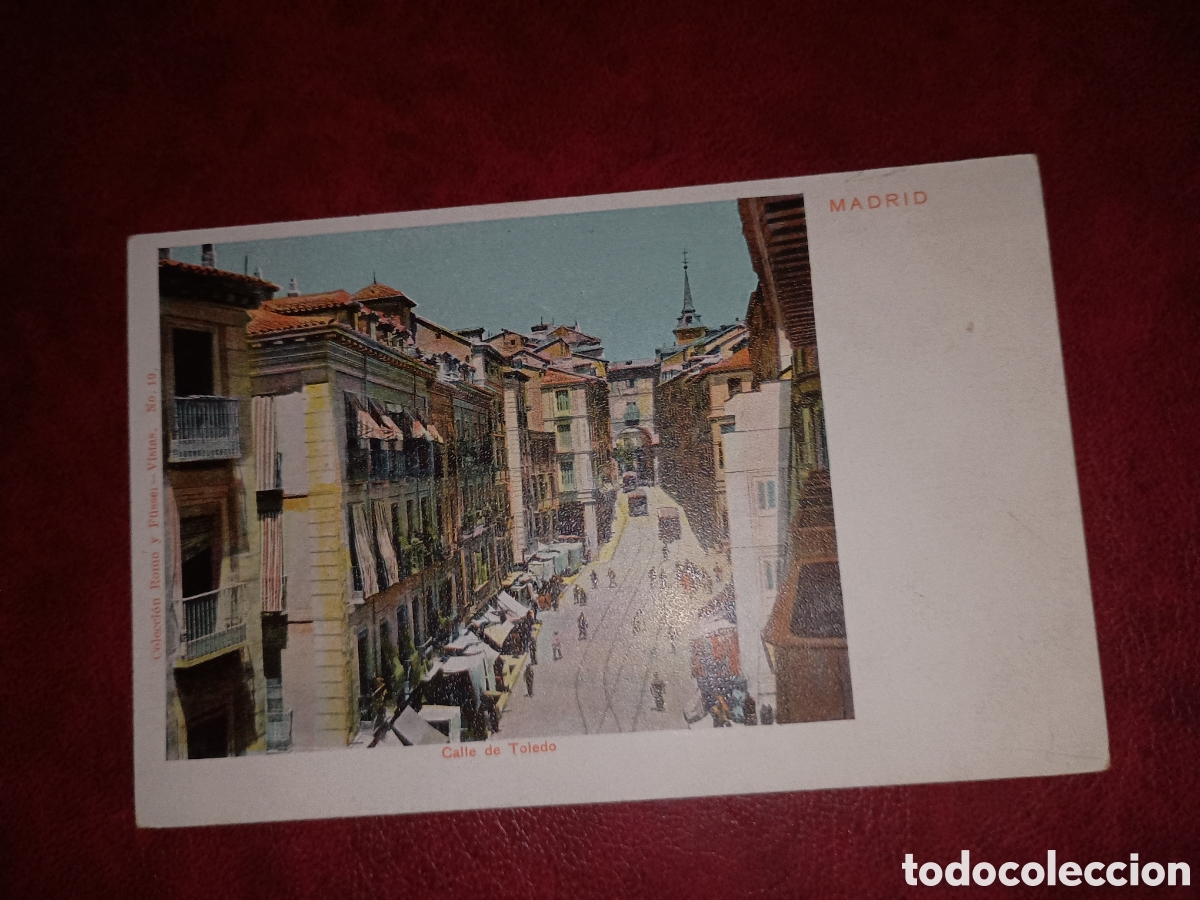 Postales: MADRID - CALLE TOLEDO - COLECCI&Oacute;N ROMO Y F&Uuml;SSEL