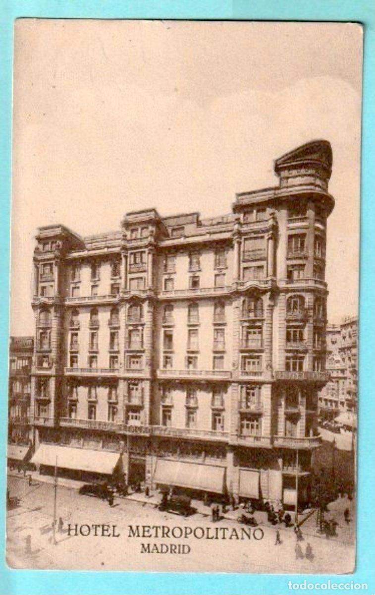 Postales: HOTEL METROPOLITANO. MADRID. HELIOTIPIA DE KALLMEYER Y GAUTIER, S/F.