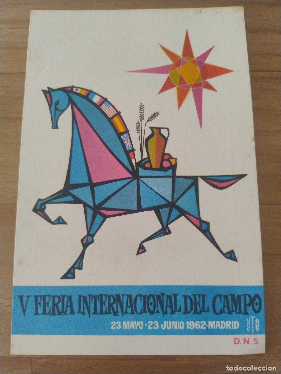 Postales: V FERIA INTERNACIONAL DEL CAMPO. 23 MAYO 23 JUNIO 1962 MADRID D.N.S. SIN CIRCULAR