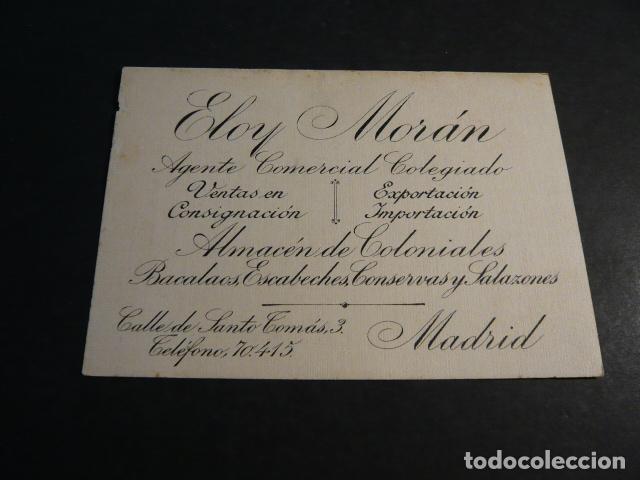 Postales: MADRID TARJETA PUBLICITARIA ELOY MORAN AGENTE COMERCIAL ALMACEN COLONIALES BACALAOS CONSERVAS