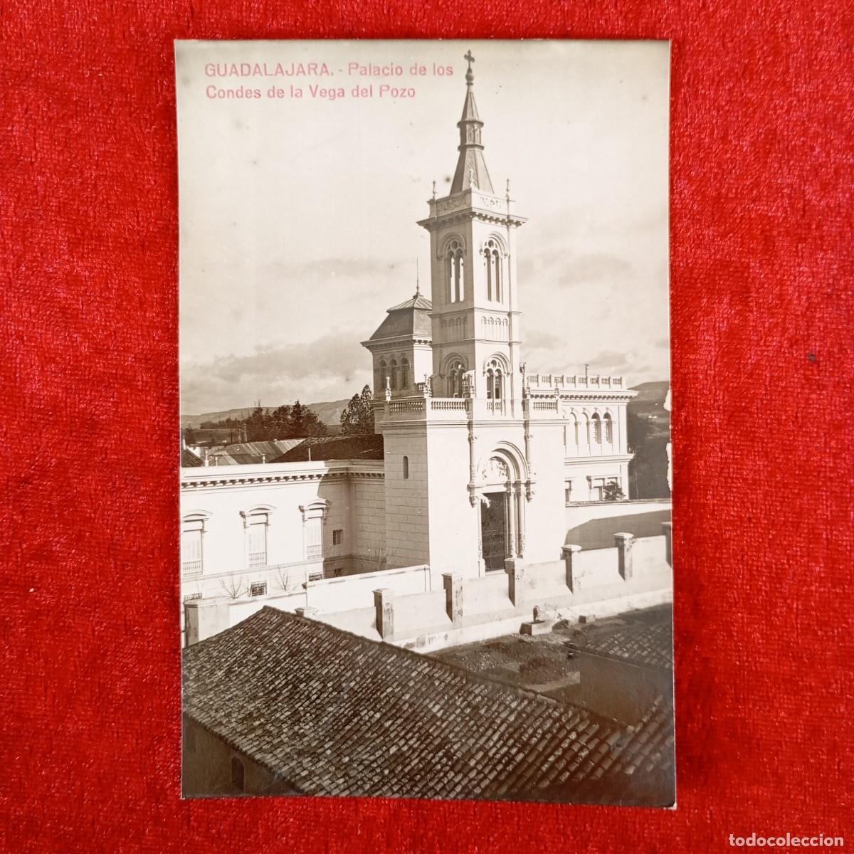 Postales: POSTAL - GUADALAJARA - PALACIO DE LOS CONDES DE LA VEGA DEL POZO - RAR&Iacute;SIMA / 901