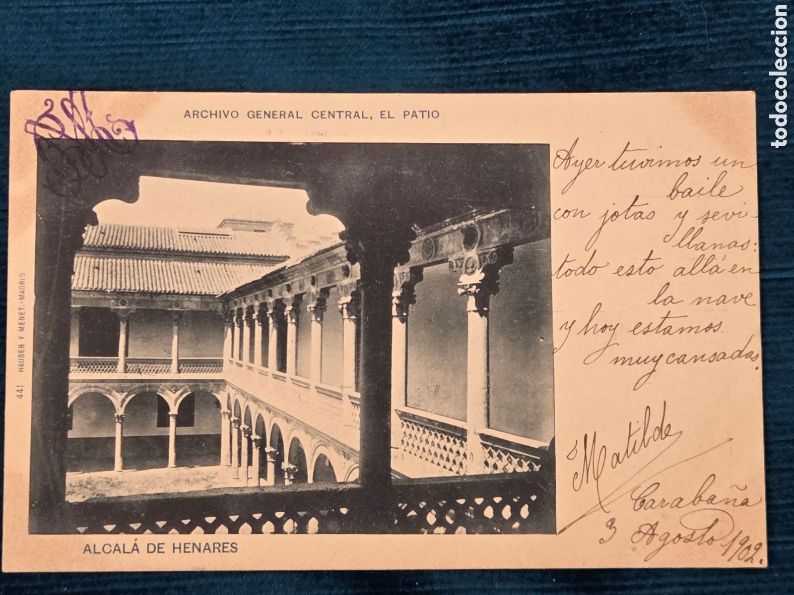 Postales: ALCAL&Aacute; DE HENARES 1902 Archivo General Central. Hauser y Menet 441