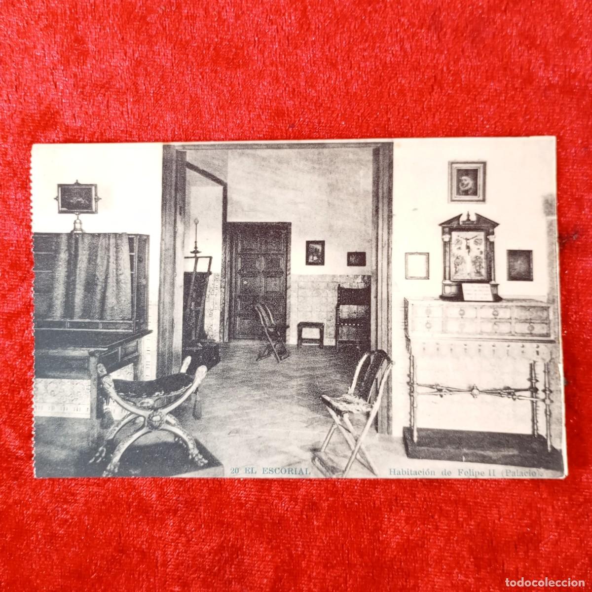 Postales: POSTAL - EL ESCORIAL - HABITACI&Oacute;N DE FELIPE II (PALACIO) - 20 - MADRID - RAR&Iacute;SIMA / 1718