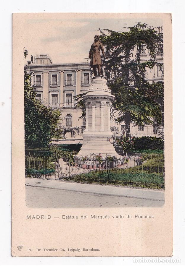 Postales: POSTAL. MADRID. ESTATUA DEL MARQU&Eacute;S VIUDO DE PONTEJOS.