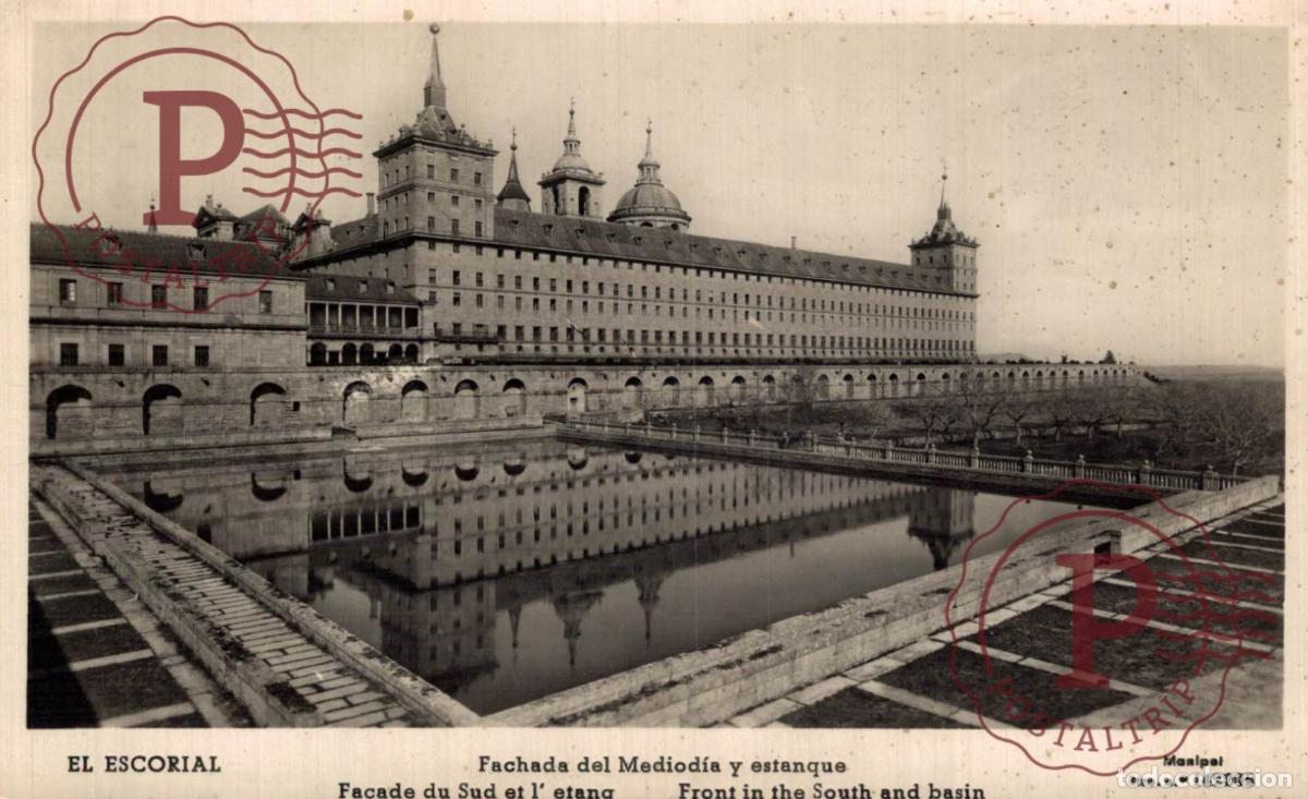 Postales: MADRID. El Escorial - Fachada De Mediod&iacute;a Y Estanque
