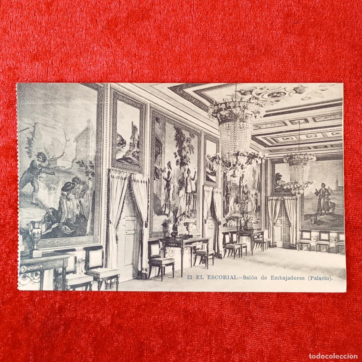 Postales: POSTAL - EL ESCORIAL - SAL&Oacute;N DE EMBAJADORES (PALACIO) - 21 - FOT. LACOSTE - RAR&Iacute;SIMA / 1922
