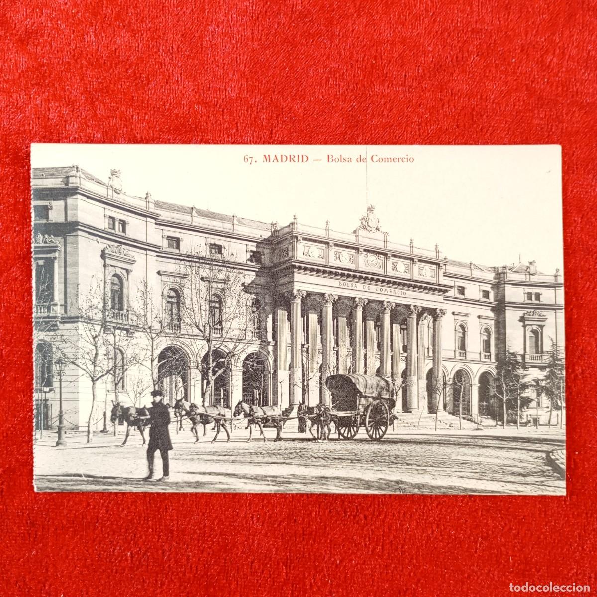 Postales: POSTAL - MADRID - BOLSA DE COMERCIO - 67 - RAR&Iacute;SIMA / 2017