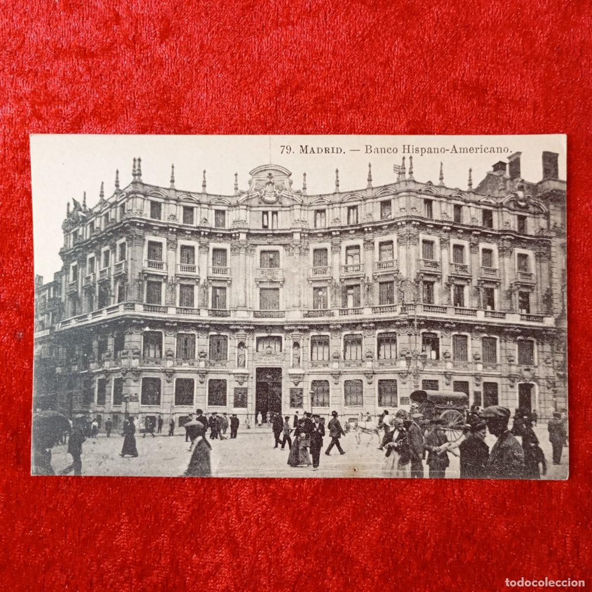 Postales: POSTAL - MADRID - BANCO HISPANO-AMERICANO - 79 - FOT. LACOSTE - RAR&Iacute;SIMA / 2202