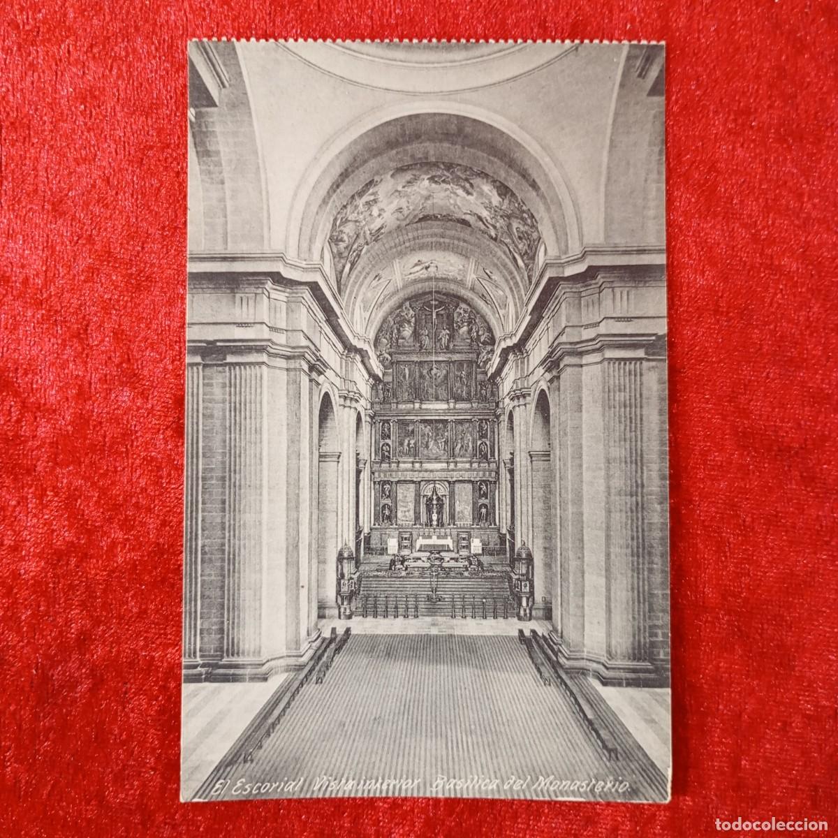 Postales: POSTAL - EL ESCORIAL - VISITA INTERIOR - BASILICA DEL MONASTERIO - HOTEL MIRANDA - RAR&Iacute;SIMA / 2211
