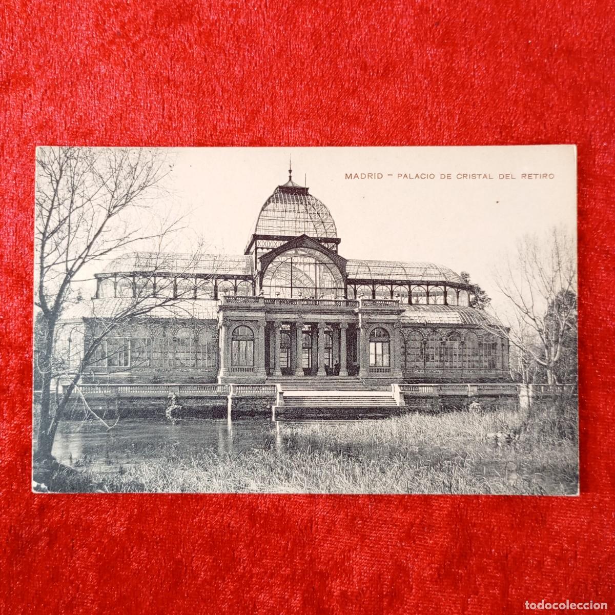 Postales: POSTAL - MADRID - PALACIO DE CRISTAL DEL RETIRO - 26 - RAR&Iacute;SIMA / 2273