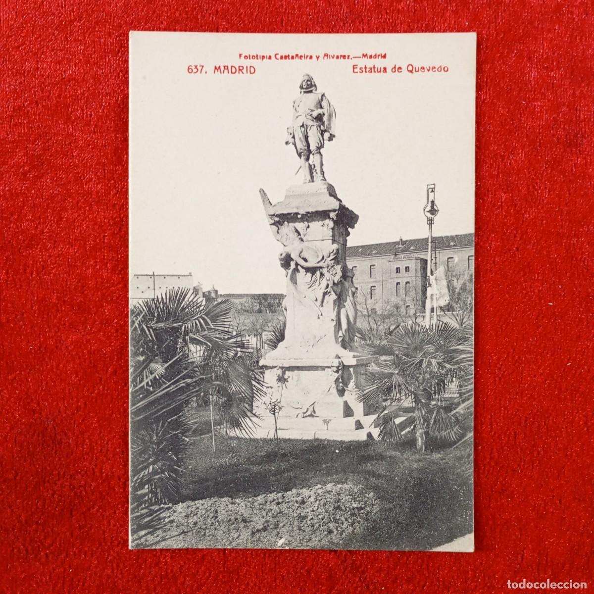 Postales: POSTAL - MADRID - ESTATUA DE QUEVEDO - CASTA&Ntilde;EIRA Y ALVAREZ - RAR&Iacute;SIMA / 2398