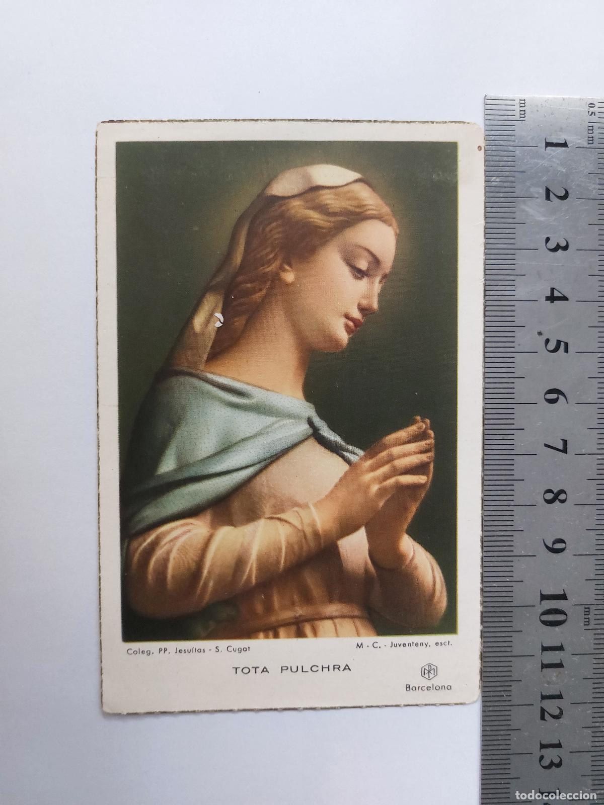 Postales: Estampa religiosa de la Virgen Mar&iacute;a Tota Pulchra 1956