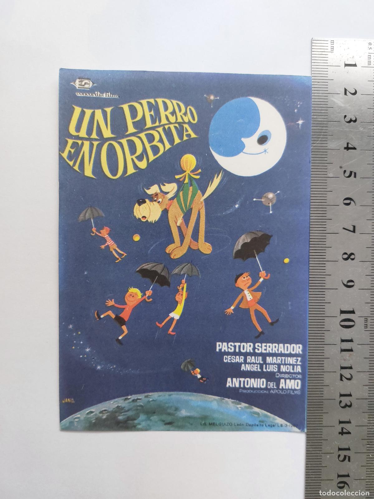Postales: Estampa promocional de la pel&iacute;cula espa&ntilde;ola Un Perro en Orbita