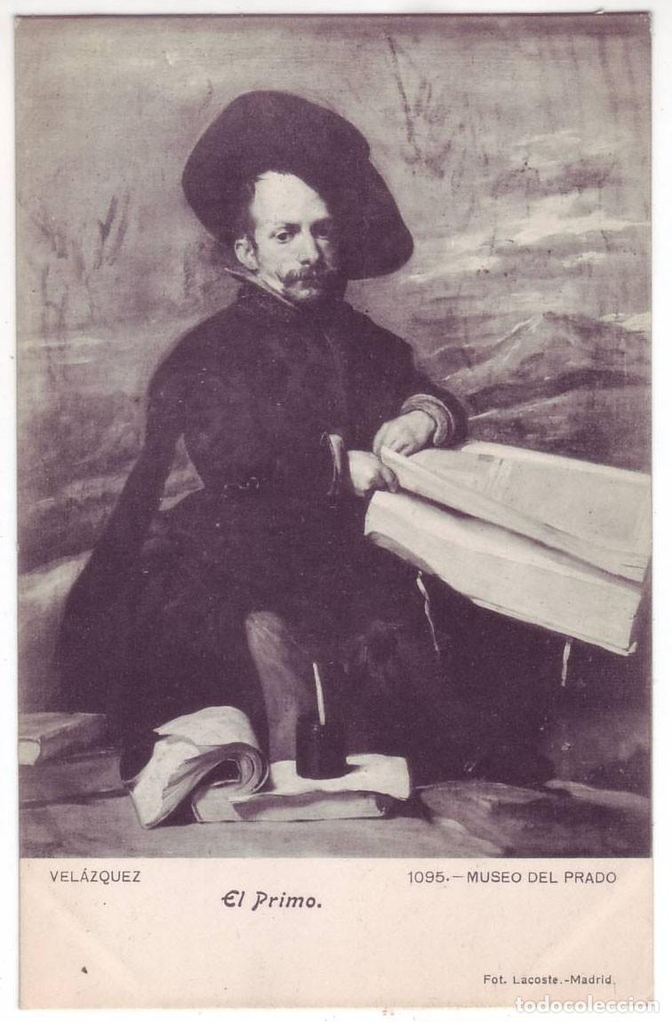 Postales: Madrid: Museo del Prado. Vel&aacute;zquez. El Primo. Fot. Lacoste. No circulada (A&ntilde;os 10)
