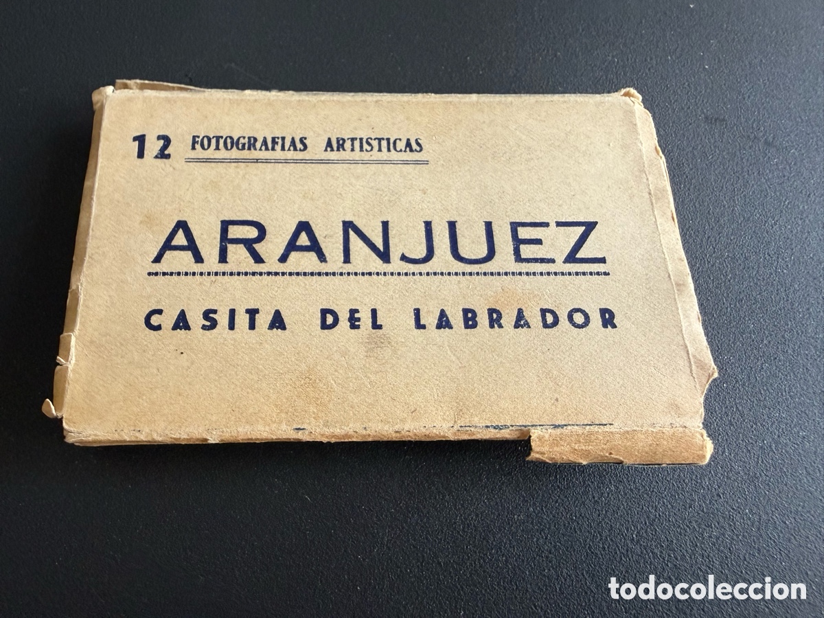 Postales: Bloc. 12 Fotograf&iacute;as Art&iacute;sticas. ARANJUEZ. CASITA DEL LABRADOR