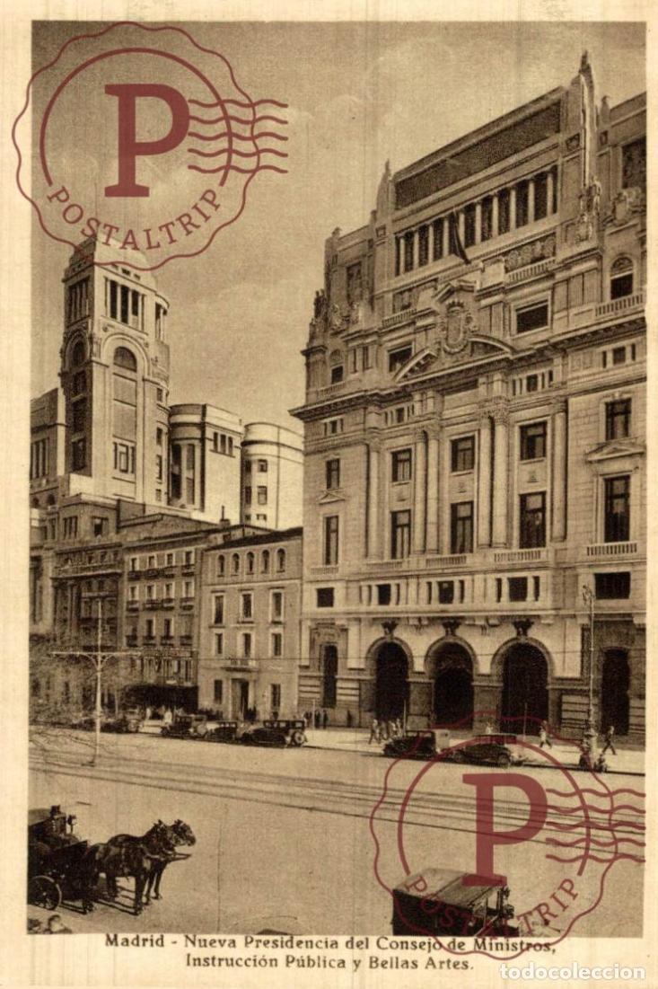 Postales: MADRID. NUEVA PRESIDENCIA DEL CONSEJO DE MINISTROS INSTRUCCION PUBLICA Y BELLAS ARTES.