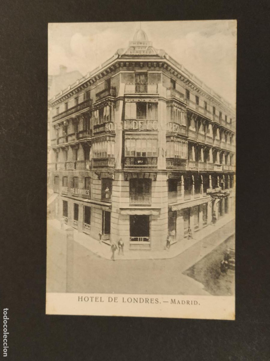 Postales: MADRID - HOTEL DE LONDRES - HAE - POSTAL ANTIGUA -(116.633)