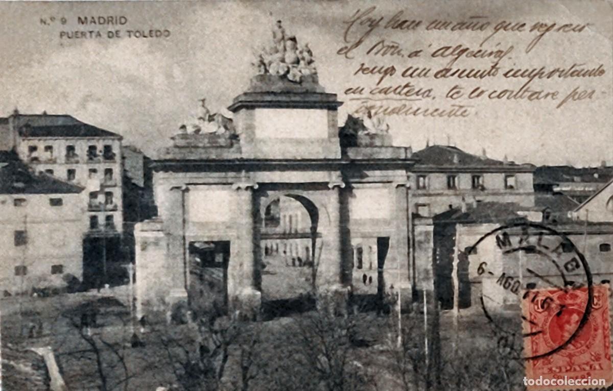 Postales: Postal antigua Madrid &ndash; Puerta de Toledo &ndash; Circulada 1911 &ndash; Sello y matasellos