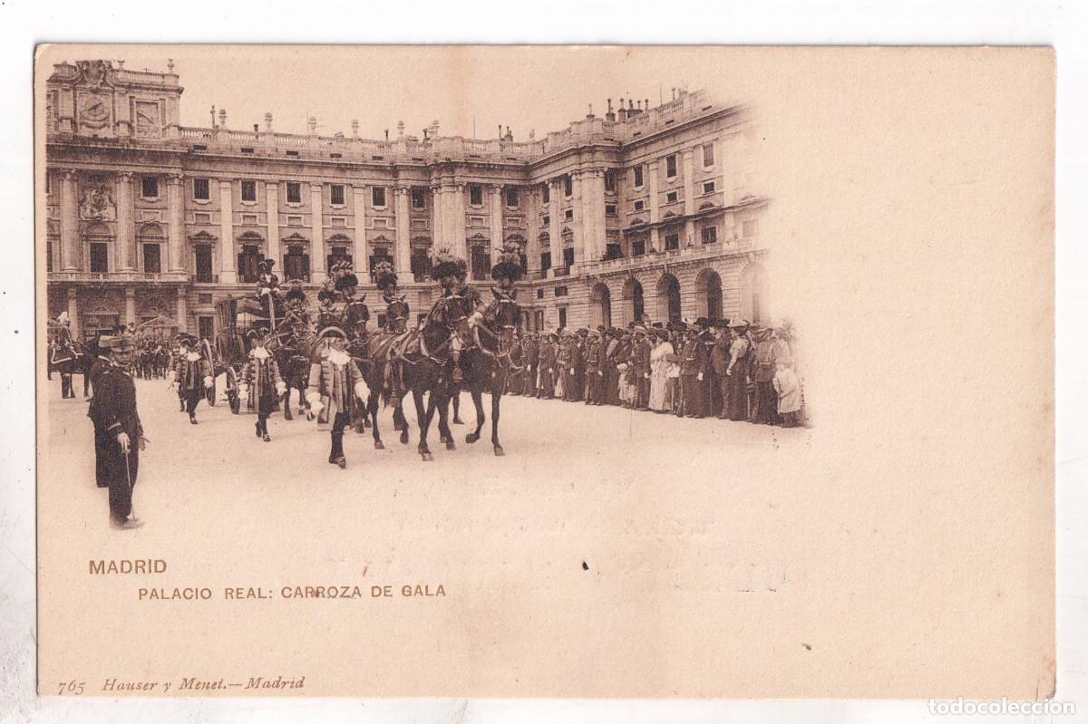 Postales: POSTAL. MADRID. PALACIO REAL. CARROZA DE GALA. HAUSER Y MENET