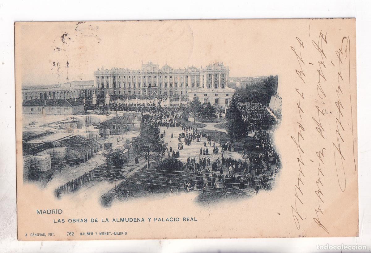 Postales: POSTAL. MADRID. LAS OBRAS DE LA ALMUDENA Y PALACIO REAL. CIRCULADA EN 1902. HAUSER Y MENET