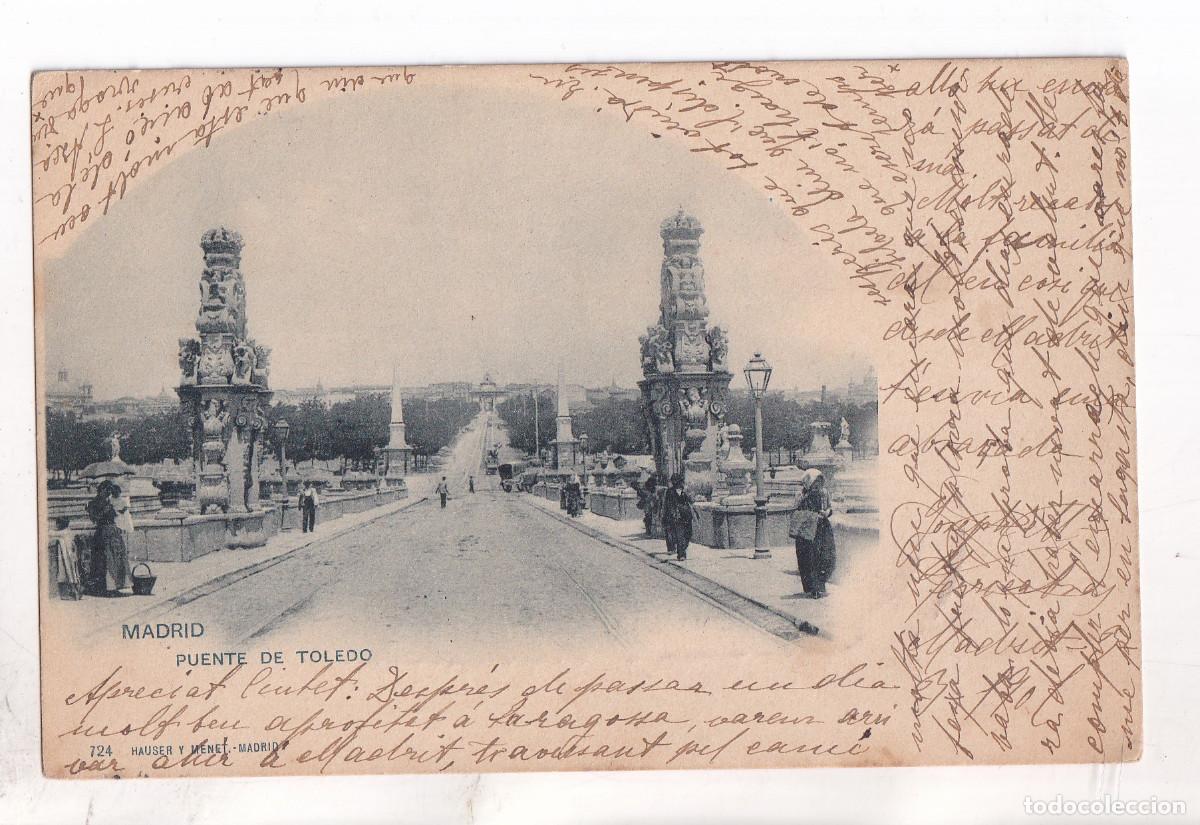 Postales: POSTAL. MADRID. PUENTE DE TOLEDO. CIRCULADA CON SELLO EN 1901. HAUSER Y MENET