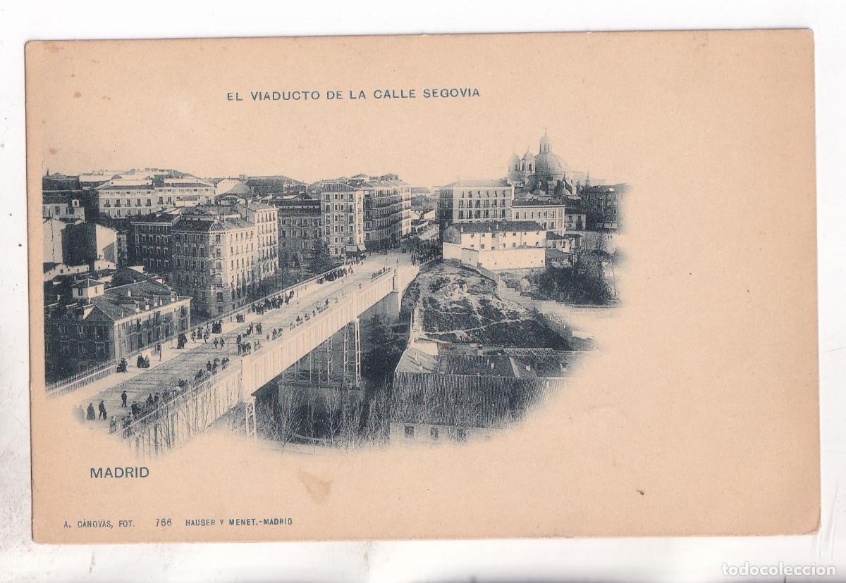 Postales: POSTAL. MADRID. EL VIADUCTO DE LA CALLE SEGOVIA. HAUSER Y MENET