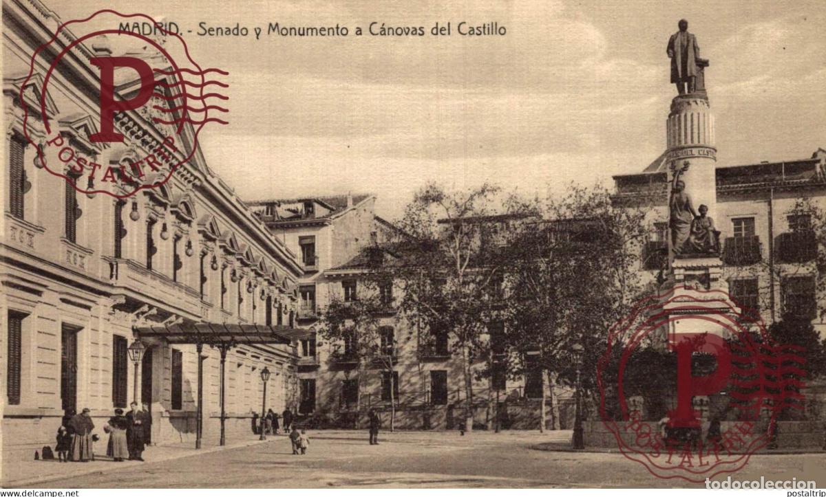 Postales: MADRID. SENADO Y MONUMENTO A CANOVAS DEL CASTILLO.