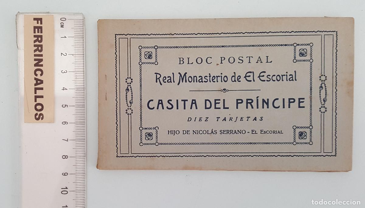 Postales: BLOC POSTAL REAL MONASTERIO DEL ESCORIAL CASITA DEL PRINCIPE, HIJO DE NICOL&Aacute;S SERRANO, 10 TARJETAS