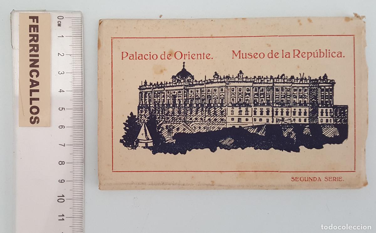 Postales: PALACIO DE ORIENTE, MUSEO DE LA REP&Uacute;BLICA, SEGUNDA SERIE, 10 TARJETAS POSTALES ACORDE&Oacute;N, AHE