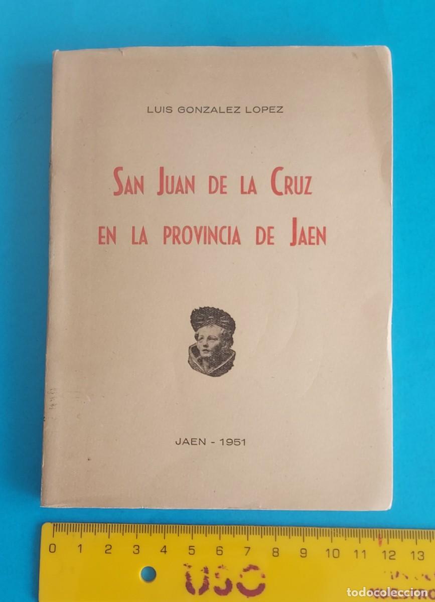 Postales: SAN JUAN DE LA CRUZ EN LA PROVINCIA DE JA&Eacute;N LUIS GONZ&Aacute;LEZ L&Oacute;PEZ JAEN 1951