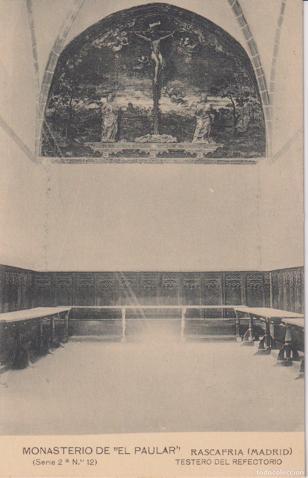 Postales: RASCAFRIA (MADRID) MONASTERIO DE EL PAULAR &ndash; TESTERO DEL REFECTORIO &ndash; F.HAUSER Y MENET N&ordm;12 &ndash; S/C