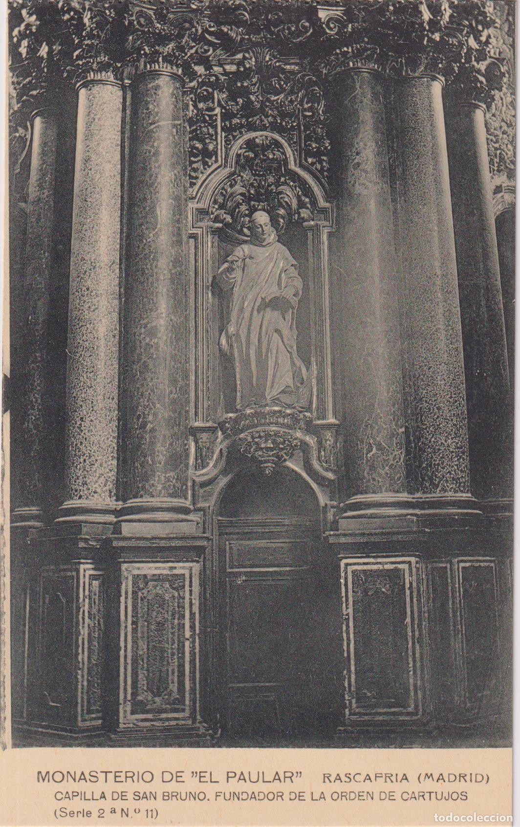 Postales: RASCAFRIA (MADRID) MONASTERIO DE EL PAULAR &ndash; CAPILLA DE S.BRUNO &ndash; F.HAUSER Y MENET N&ordm;11 &ndash; S/C