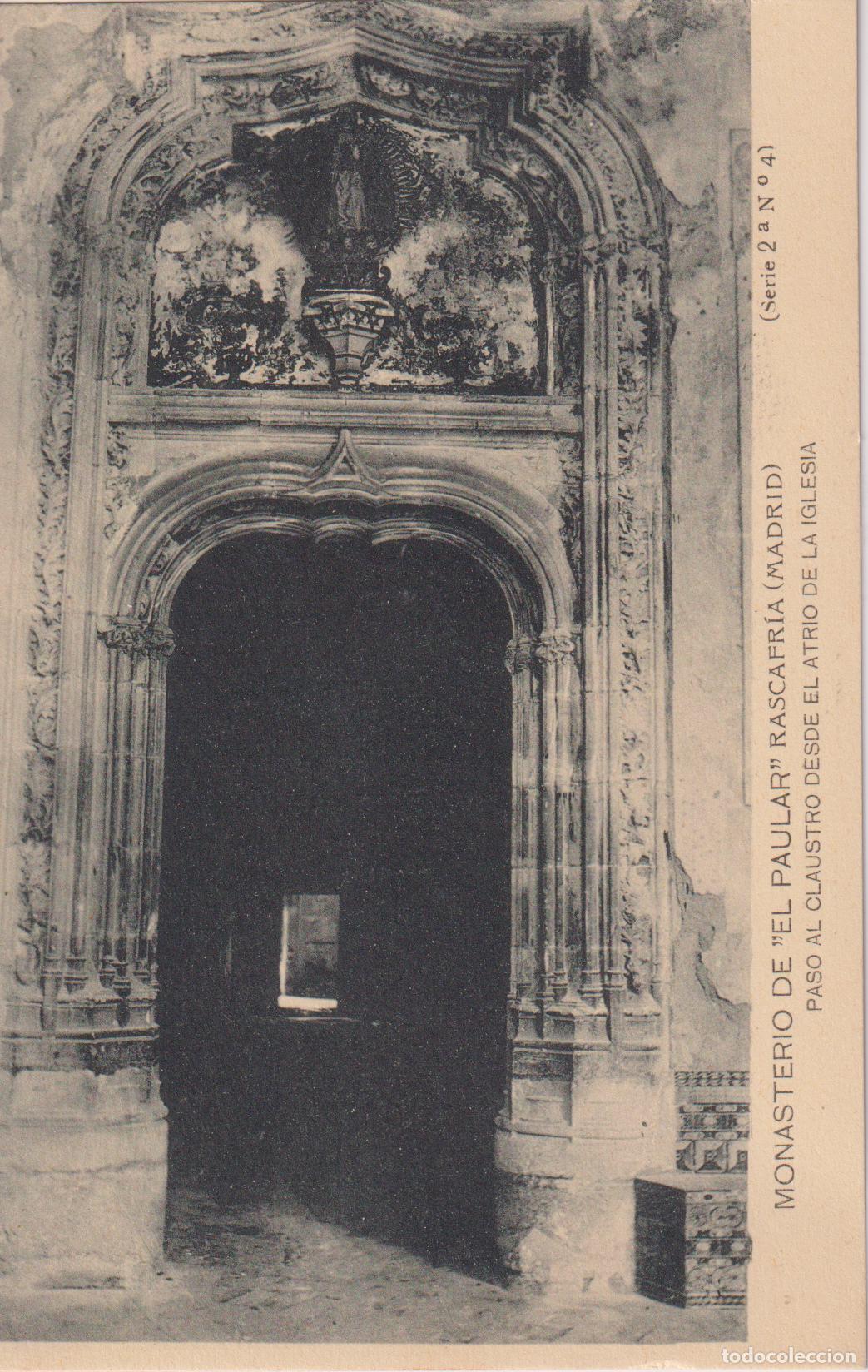 Postales: RASCAFRIA (MADRID) MONASTERIO DE EL PAULAR &ndash; PUERTA DE ENTRADA A LA IGLESIA &ndash; F.HAUSER Y MENET N&ordm;6 &ndash;