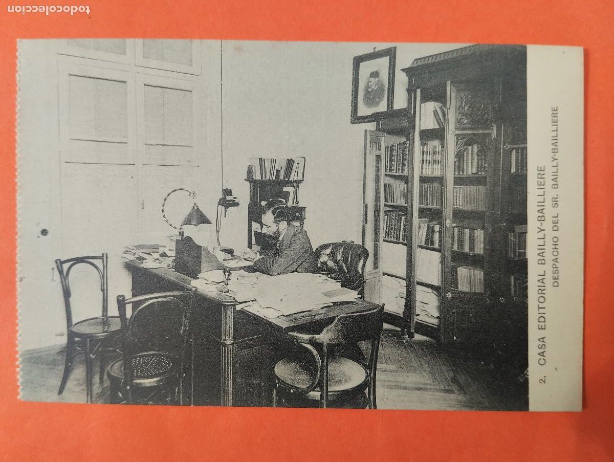 Postales: MADRID. CASA EDITORIAL BAILLY BAILLIERE. DESPACHO DEL SR BAILLY BAILLIERE.
