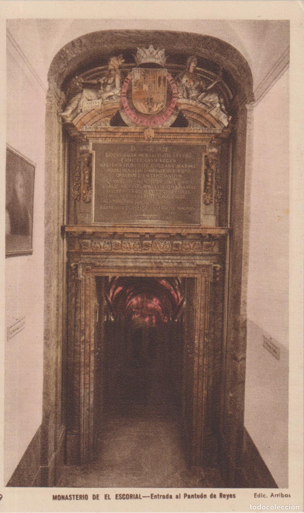 Postales: MONASTERIO DE EL ESCORIAL, ENTRADA AL PANTE&Oacute;N DE REYES - EDICIONES ARRIBAS N&ordm;9 - S/C