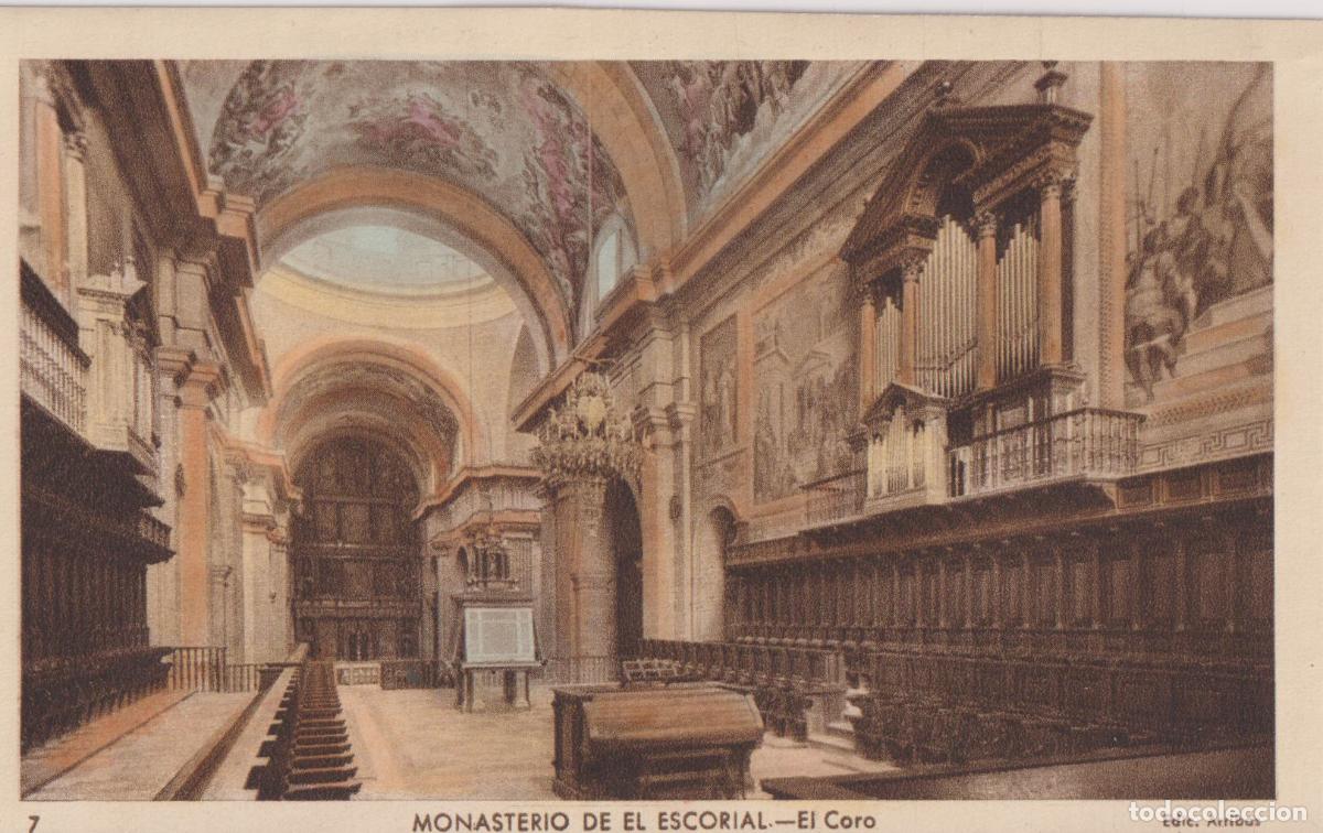 Postales: MONASTERIO DE EL ESCORIAL, EL CORO - EDICIONES ARRIBAS N&ordm;7 - S/C