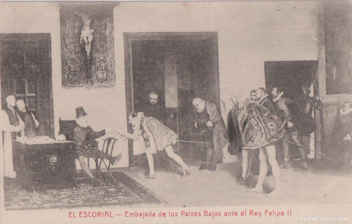 Postales: EL ESCORIAL, EMBAJADA DE LOS PAISES BAJOS ANTE EL REY FELIPE II - HIJO DE NICOL&Aacute;S SERRANO - S/C