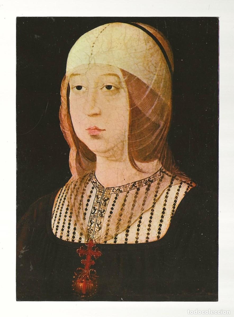 Postales: POSTAL - RETRATO DE D&Ntilde;A. ISABEL LA CAT&Oacute;LICA - PALACIO REAL - MADRID