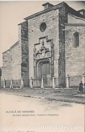 Cartes Postales: MADRID SIN ESCRIBIR DORSO SIN DIVIDIR ALCALA DE HENARES IGLESIA MAGISTRAL