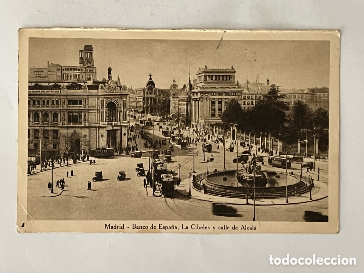 Postales: MADRID. Postal Banco de Espa&ntilde;a, La Cibeles y calle de Alcal&aacute;. Circulada (a.1932) Republica