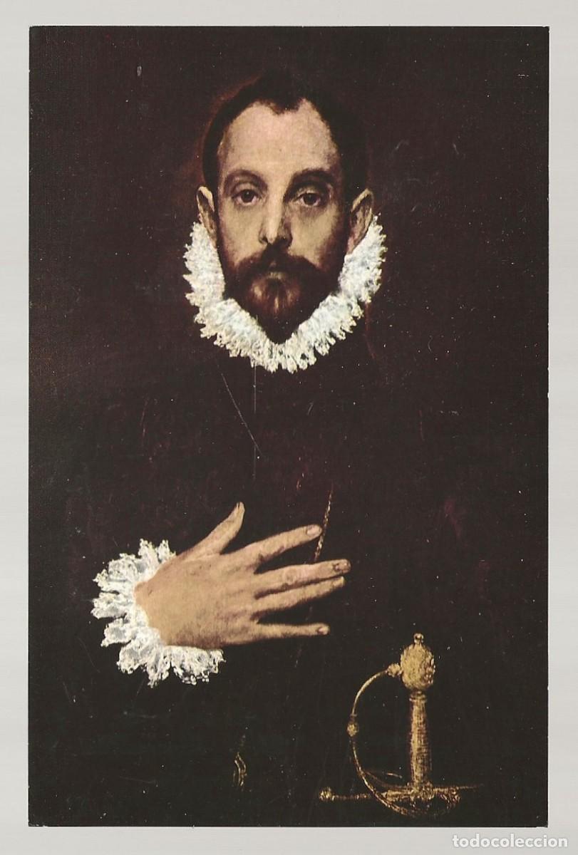 Postales: POSTAL - EL CABALLERO DE LA MANO EN EL PECHO - EL GRECO - MUSEO DEL PRADO - MADRID - SIN CIRCULAR