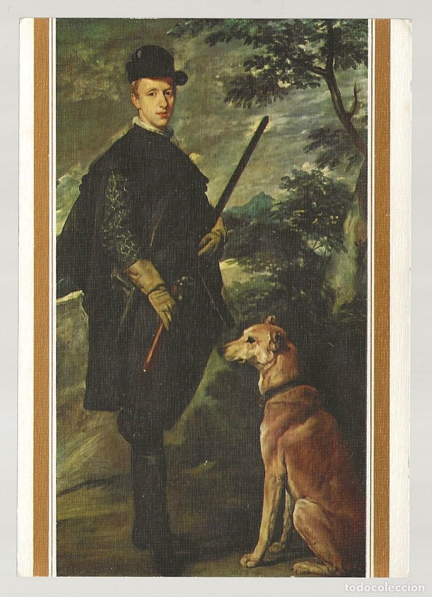 Postales: POSTAL - INFANTE DON FERNANDO DE AUSTRIA - VEL&Aacute;ZQUEZ - MUSEO DEL PRADO - MADRID - SIN CIRCULAR